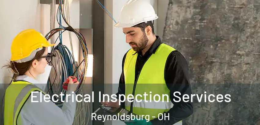  Electrical Inspection Services Reynoldsburg - OH