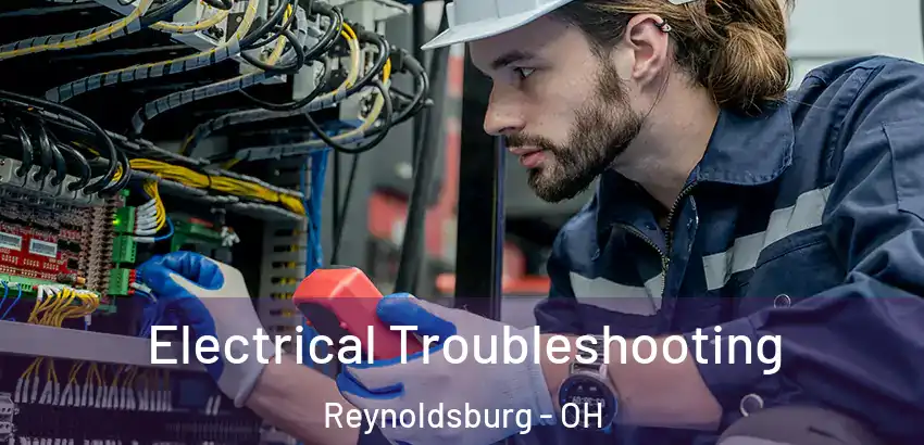 Electrical Troubleshooting Reynoldsburg - OH