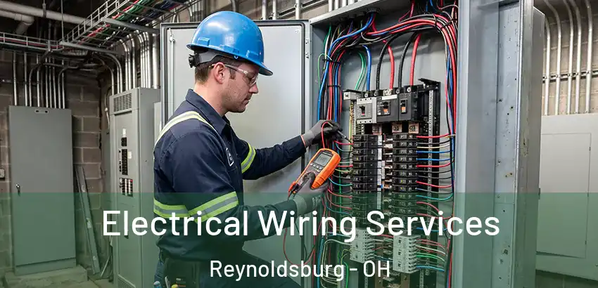 Electrical Wiring Services Reynoldsburg - OH