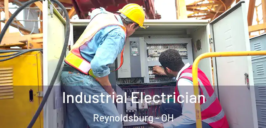 Industrial Electrician Reynoldsburg - OH